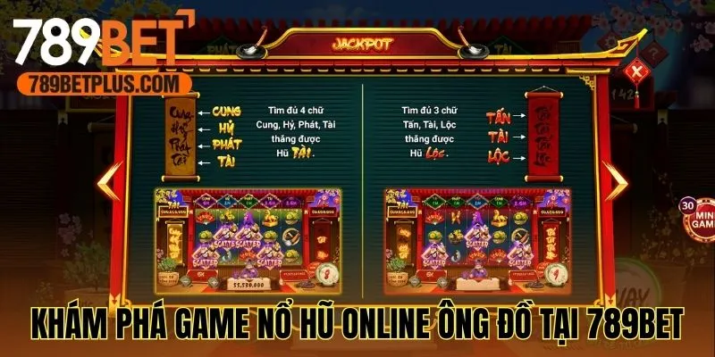 Khám phá game nổ hũ online Ông Đồ tại 789bet