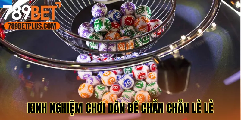 Tìm hiểu vài kinh nghiệm chơi dàn đề chẵn chẵn lẻ lẻ
