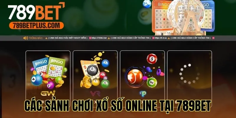 Tổng quan về các sảnh chơi xổ số online tại 789bet