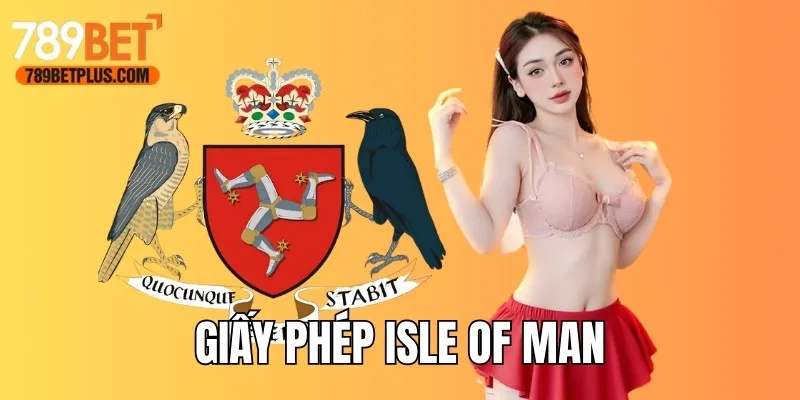 Văn bản cấp phát từ tổ chức Isle of Man